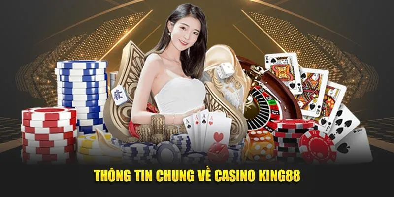 Casino King88 là sân chơi cá cược đầy tiềm năng