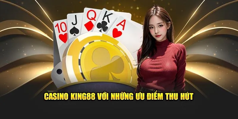 Ưu điểm khiến sảnh casino thú vị và trở nên tuyệt vời hơn
